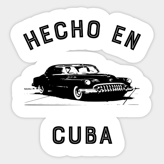 Hecho en Cuba Sticker by MessageOnApparel